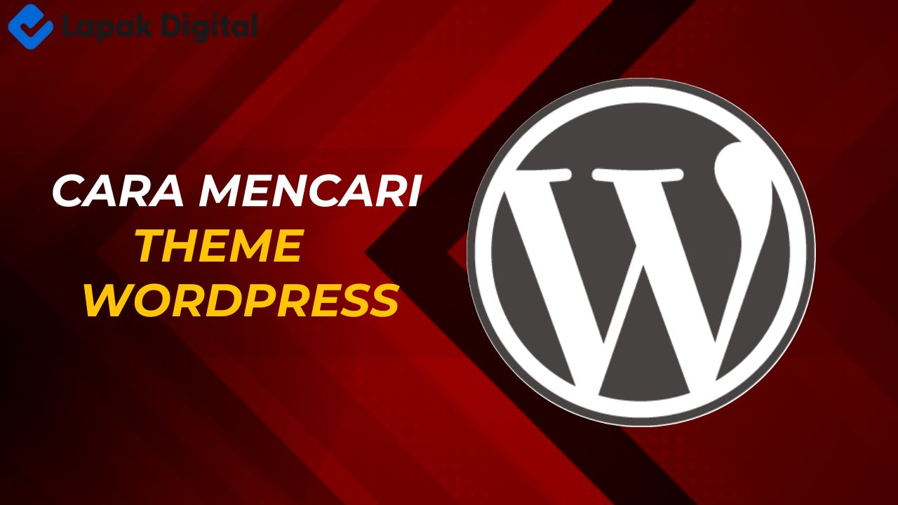 Cara Memilih Theme Wordpress